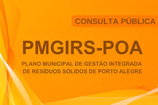 Consulta pública PMGIRS-POA – Plano Municipal de Gestão Integrada de Resíduos Sólidos de Porto Alegre