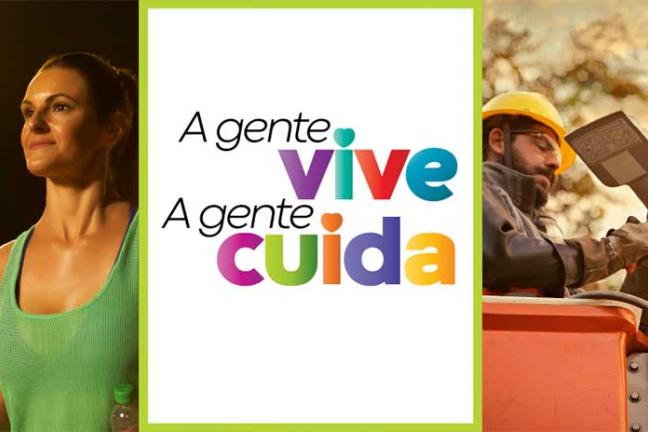 A gente vive. A gente cuida.