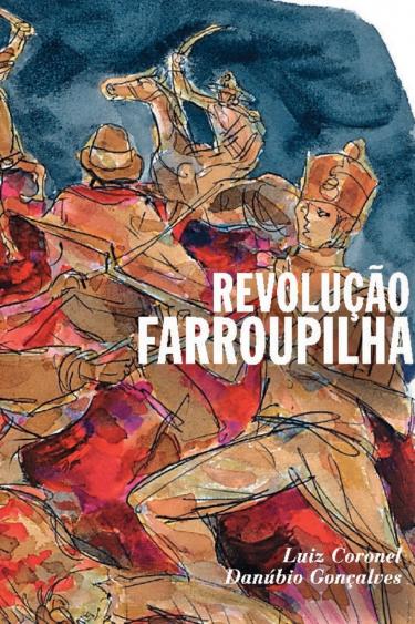 Espetáculo Revolução Farroupilha será lançado dia 22