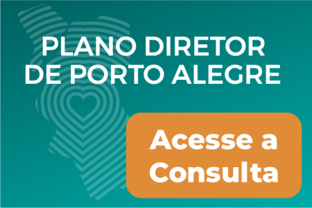 Terceira consulta pública para revisão do Plano Diretor de Porto Alegre é aberta