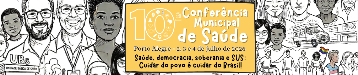 10ª Conferência Municipal de Saúde de Porto Alegre