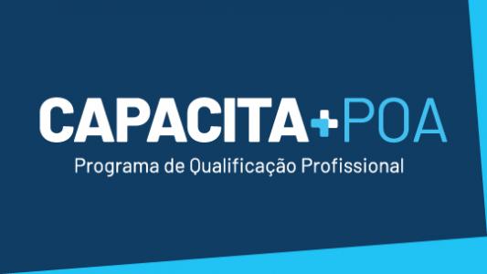 Capacita+ POA: Programa de Qualificação Profissional